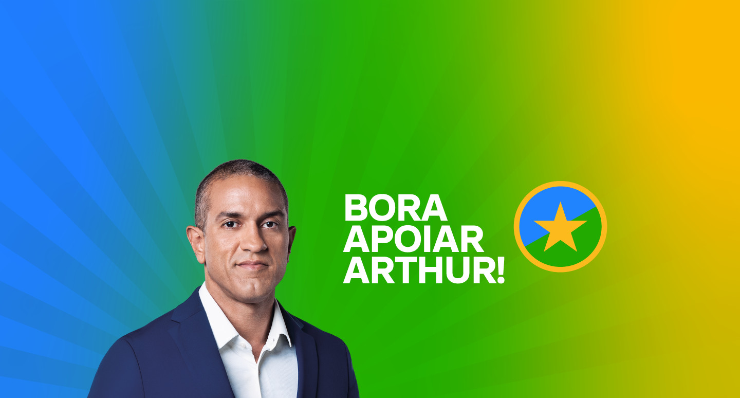 Bora apoiar Arthur! Arthur 22 Governador